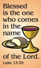 Blessed is he who comes in the name of the Lord 