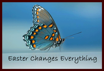 Easter Changes Everything