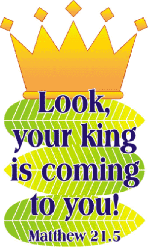 Your king is coming